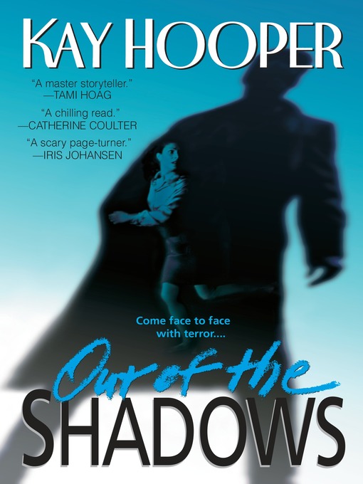 Title details for Out of the Shadows by Kay Hooper - Wait list